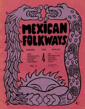 Mexican Folkways. Mexico City. TOOR, Frances editor. RIVERA, Diego art editor. No. 4 Vol. 4.