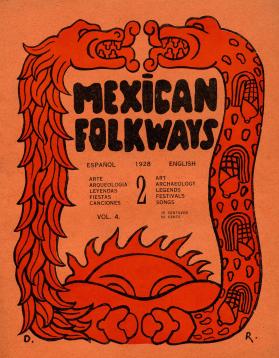 Mexican Folkways. Mexico City. TOOR, Frances editor. RIVERA, Diego art editor. No. 2 Vol. 4.