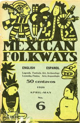 Mexican Folkways. Mexico City. TOOR, Frances editor. RIVERA, Diego art editor. No. 1 Vol. 2.