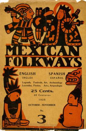 Mexican Folkways. Mexico City. TOOR, Frances editor. CHARLOT, Jean art editor. No. 3 Vol. 1.