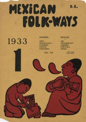 Mexican Folkways. Mexico City. TOOR, Frances editor. RIVERA Diego art editor. No. 1 Vol. 8.