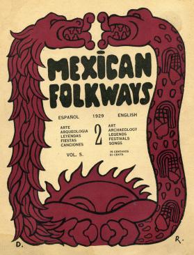 Mexican Folkways. Mexico City. TOOR, Frances editor. RIVERA, Diego art editor. No. 2 Vol. 5.